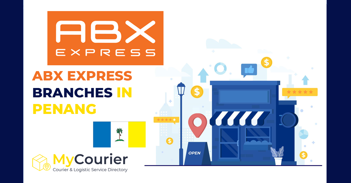 ABX Express Penang Branches