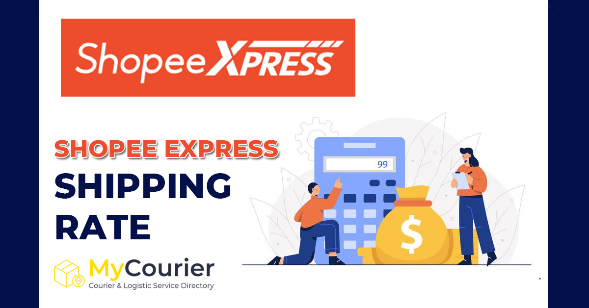 Shopee Express Rate  Shipping Rate 2021 - MyCourier - Malaysia Courier  Service Directory