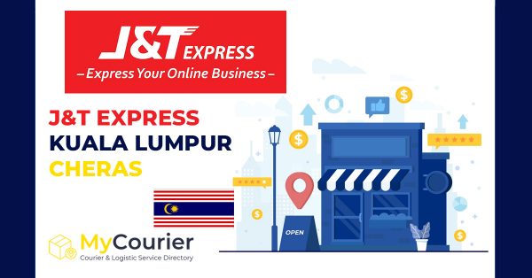 J&T Express Cheras Kuala Lumpur