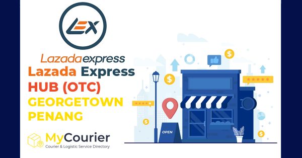 Lazada Express Hub Georgetown OTC
