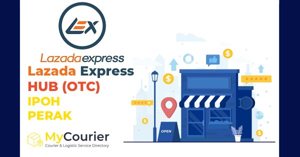 Lazada Express Hub Ipoh OTC