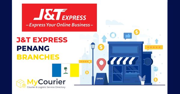 J&T Express Penang Branches